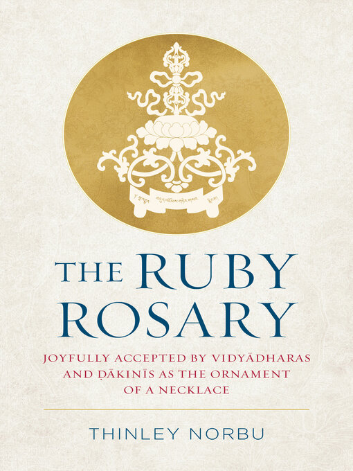 Title details for The Ruby Rosary by Thinley Norbu - Available